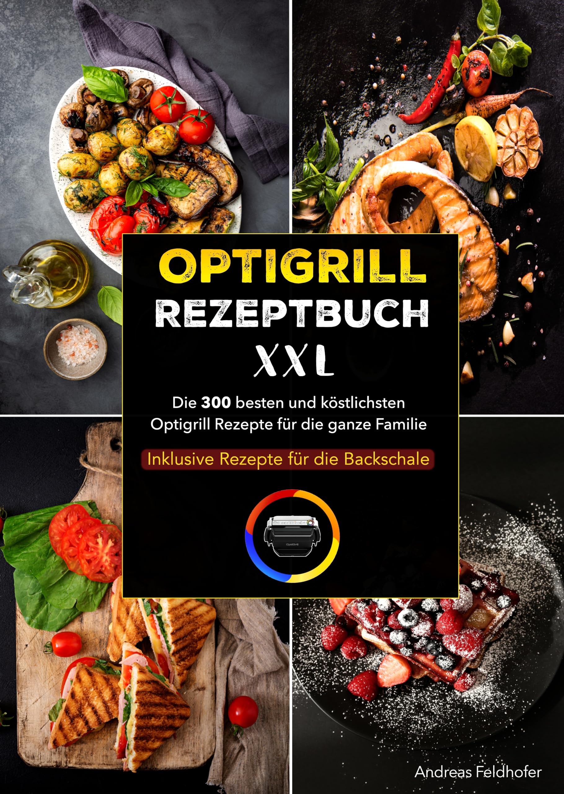 Livre de recettes Optigrill XXL plat de cuisson et idées repas de famille