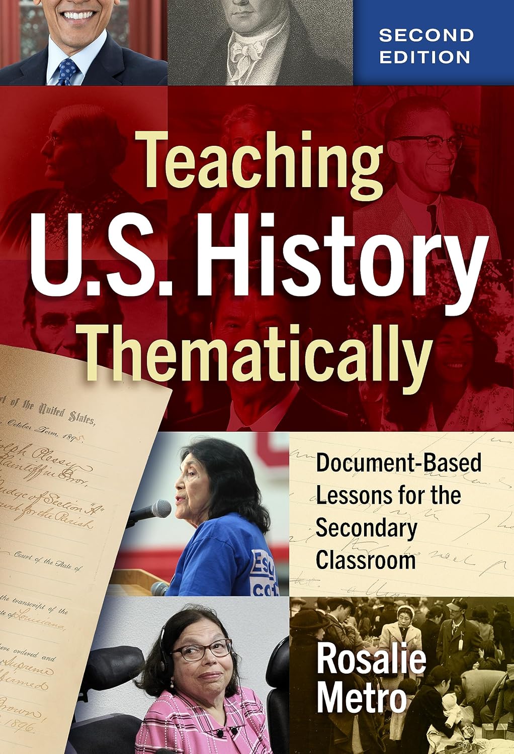 Teaching U.S. History Thematically: Document-Based Lessons for the Secondary Classroom      2nd Edition, Kindle Edition