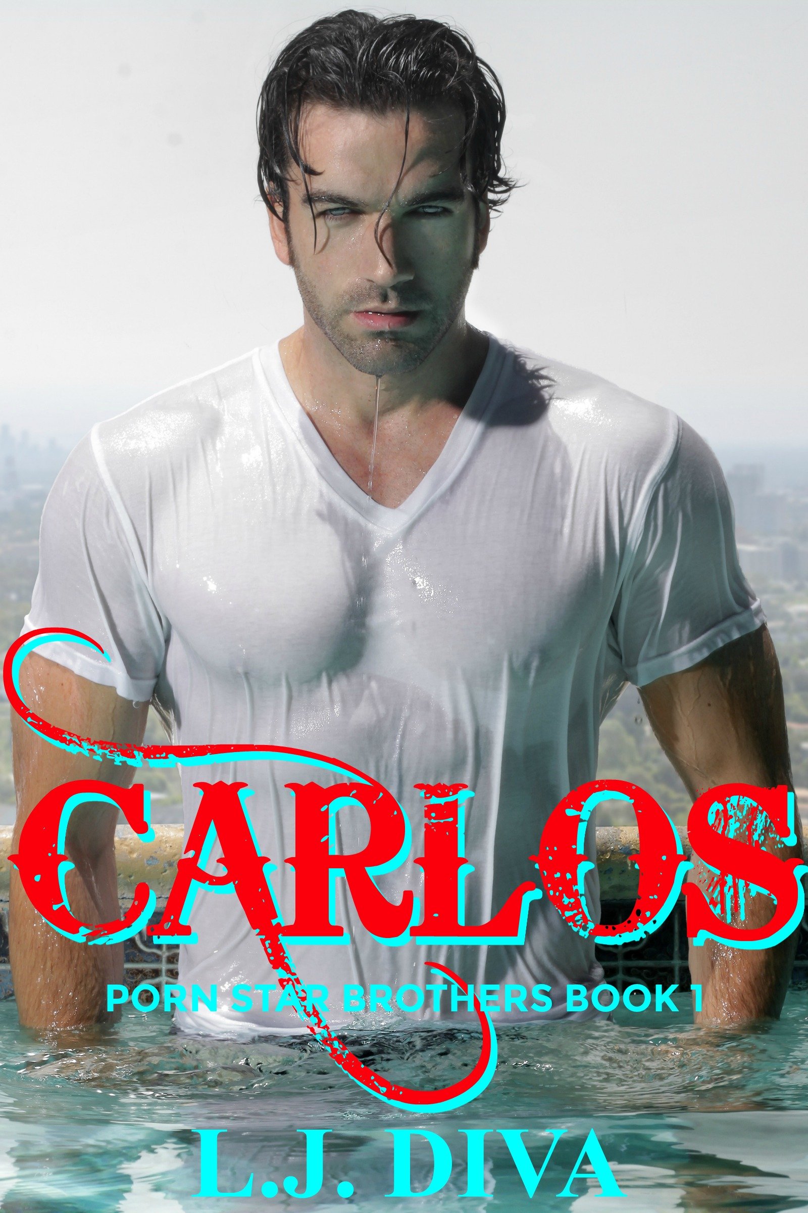 Carlos: Porn Star Brothers Book 1 (The Porn Star Brothers Family Saga)
