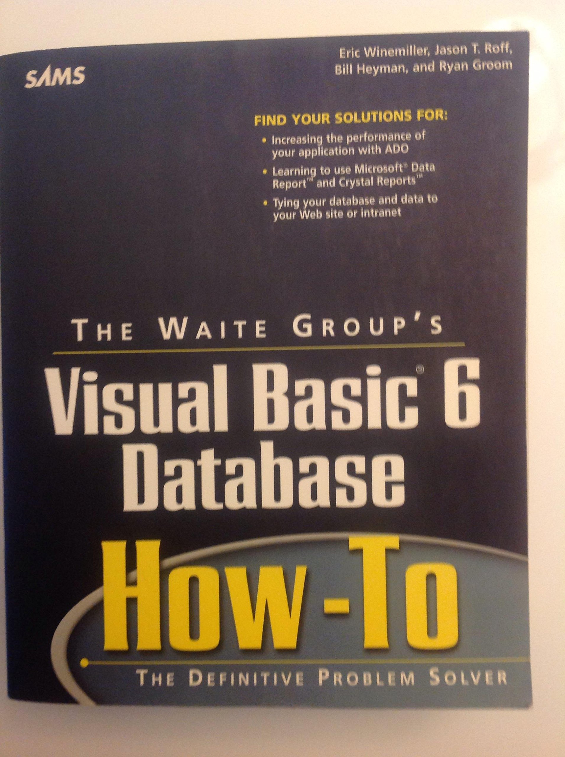 Buy Waite Group's Visual Basic 6 Database How-To (How-To Series) โ BookShops.in