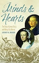 Minds and Hearts: The Story of James Otis Jr. and Mercy Otis Warren
