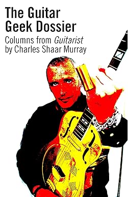 The Guitar Geek Dossier-Wow! eBook