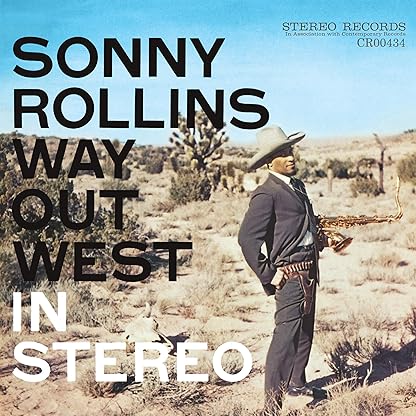 Way Out West (Contemporary Records Acoustic Sounds Series)[LP] por Sonny Rollins — capa do álbum