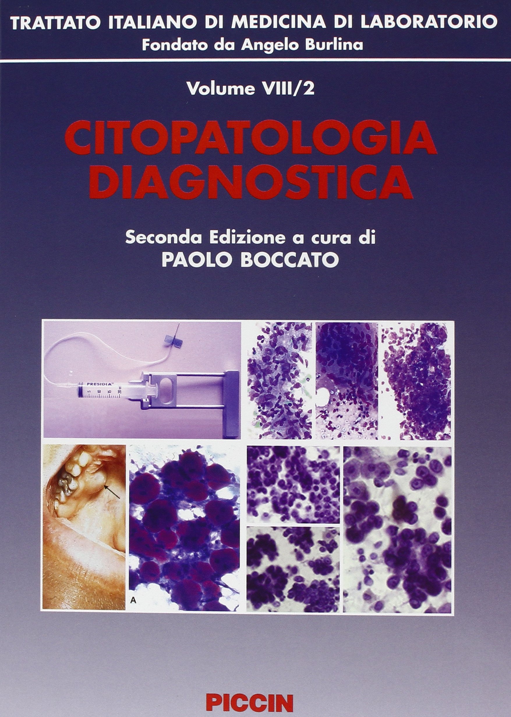 Trattato italiano di medicina di laboratorio. Citopatologia diagnostica (Vol. 8)