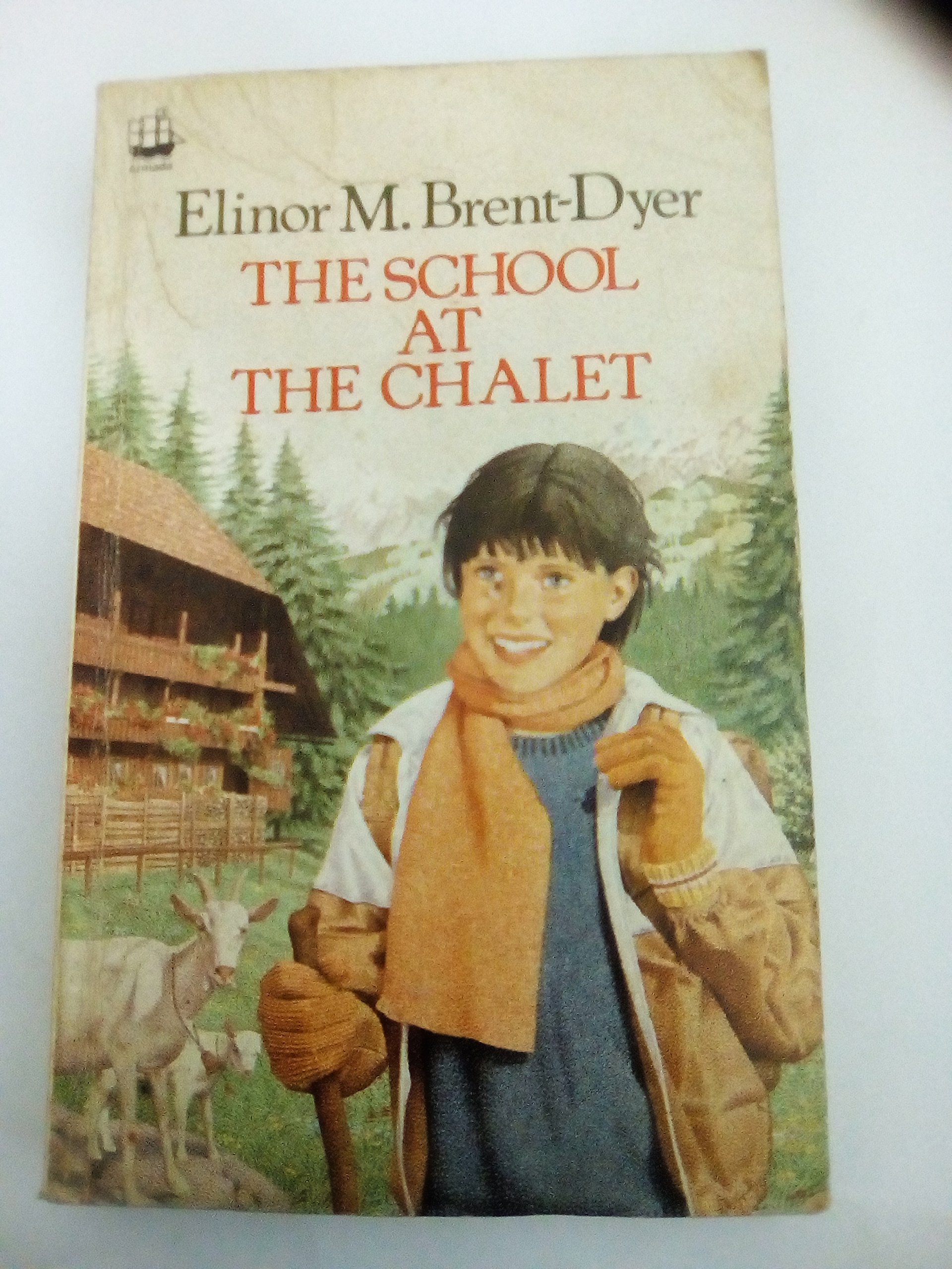 Buy The School at the Chalet: No. 1 (The Chalet School) — BookShops.in