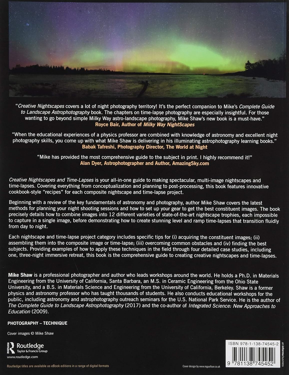 Creative Nightscapes and Time-Lapses: Your Complete Guide to Conceptualizing, Planning and Creating Composite Nightscapes and Time-Lapses      1st Edition