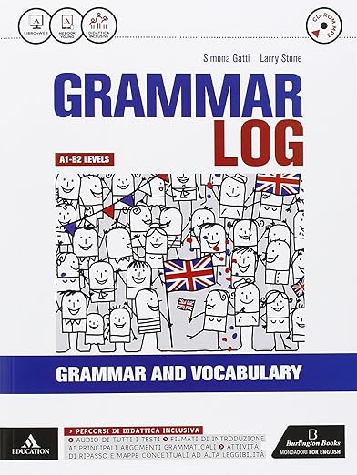 Grammar log. Vol. unico. Con Examp practice-Ottavino verbi. Per le ...