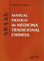 Manual prático de medicina tradicional chinesa