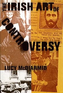 The Irish Art Of Controversy