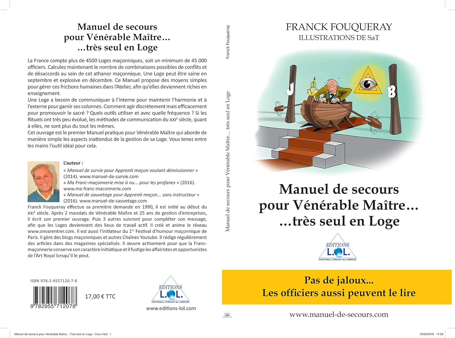 Manuel de Secours pour Vénérable Maître… très seul en Loge (French Edition)