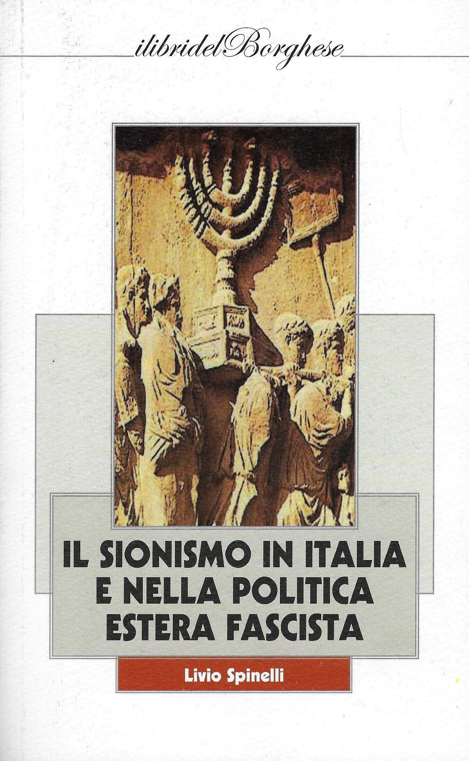 Il Sionismo In Italia E Nella Politica Estera Fascista - 4