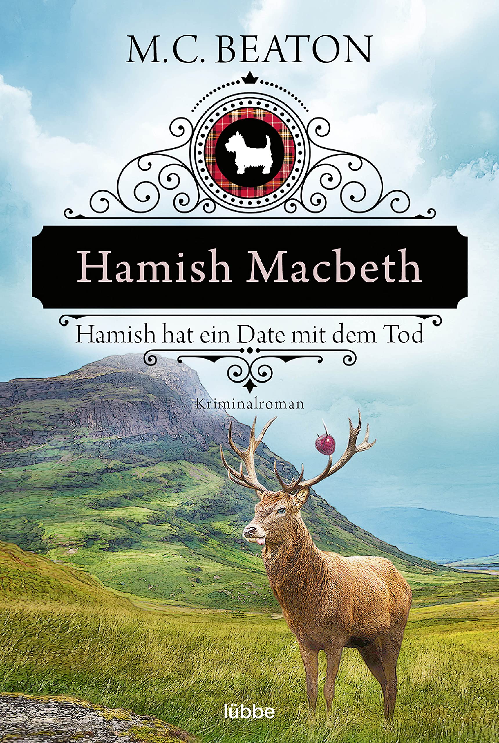 Hamish Macbeth hat ein Date mit dem Tod: Kriminalroman (Schottland-Krimis 8) (German Edition)