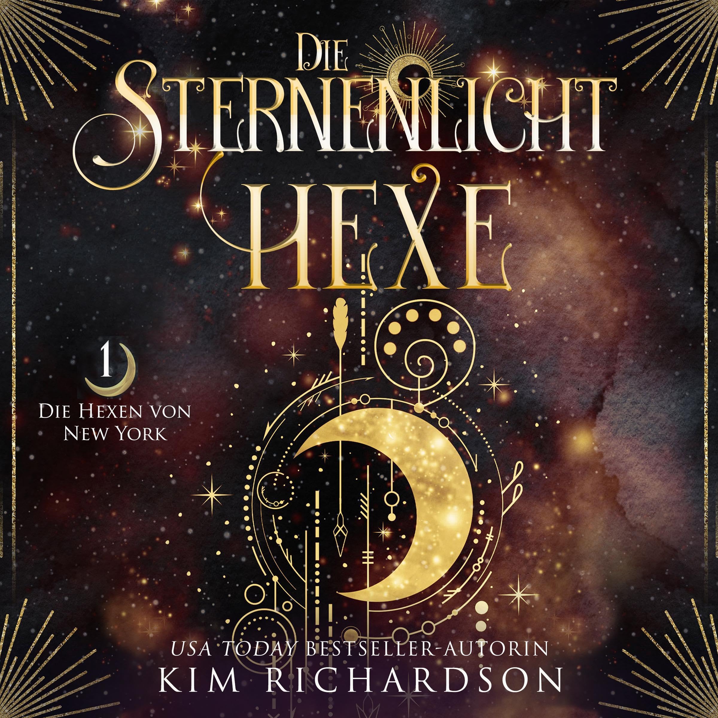 Cover art for Die Sternenlicht-Hexe [The Starlight Witch]