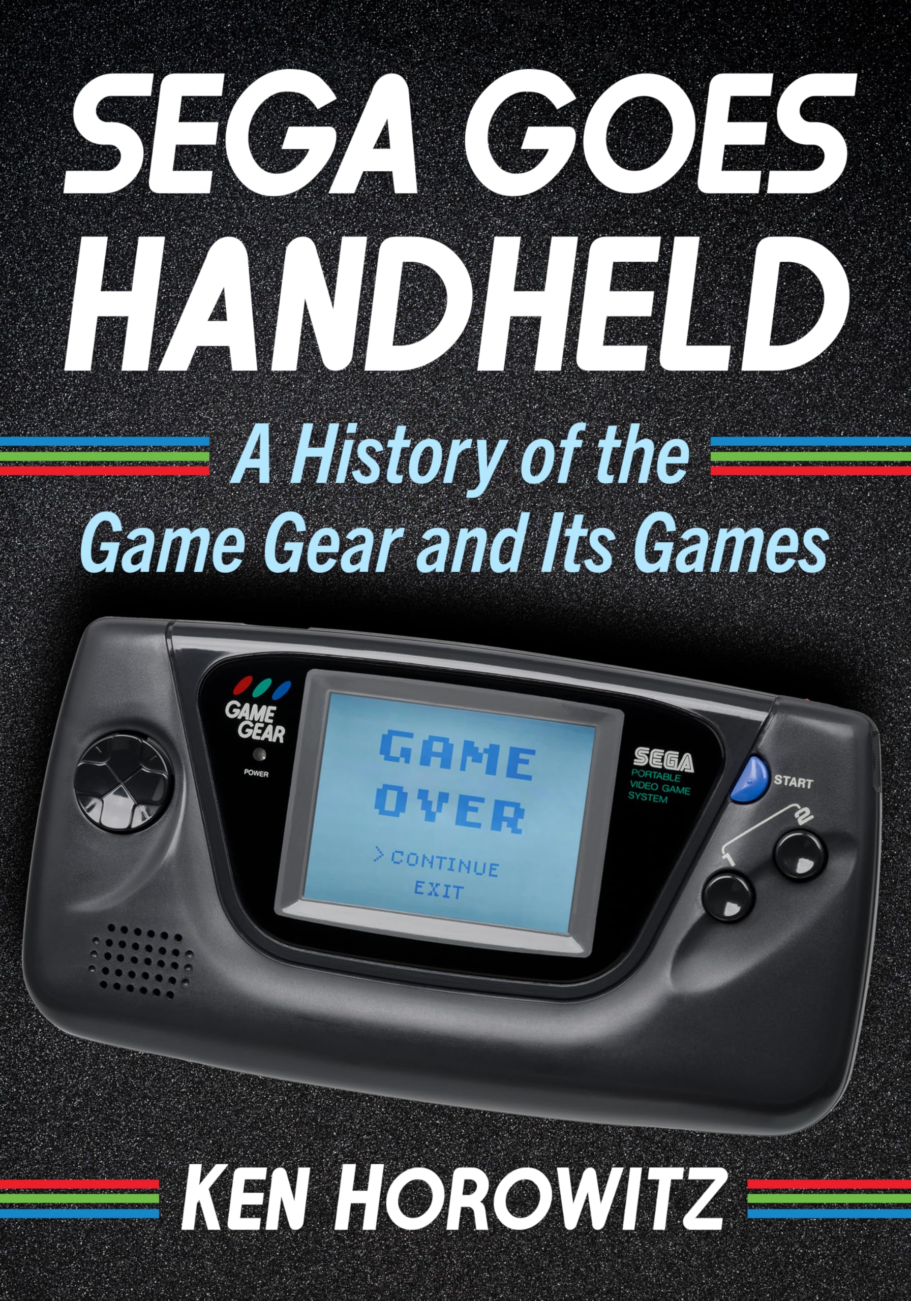 Sega Goes Handheld: A History of the Game Gear and Its Games