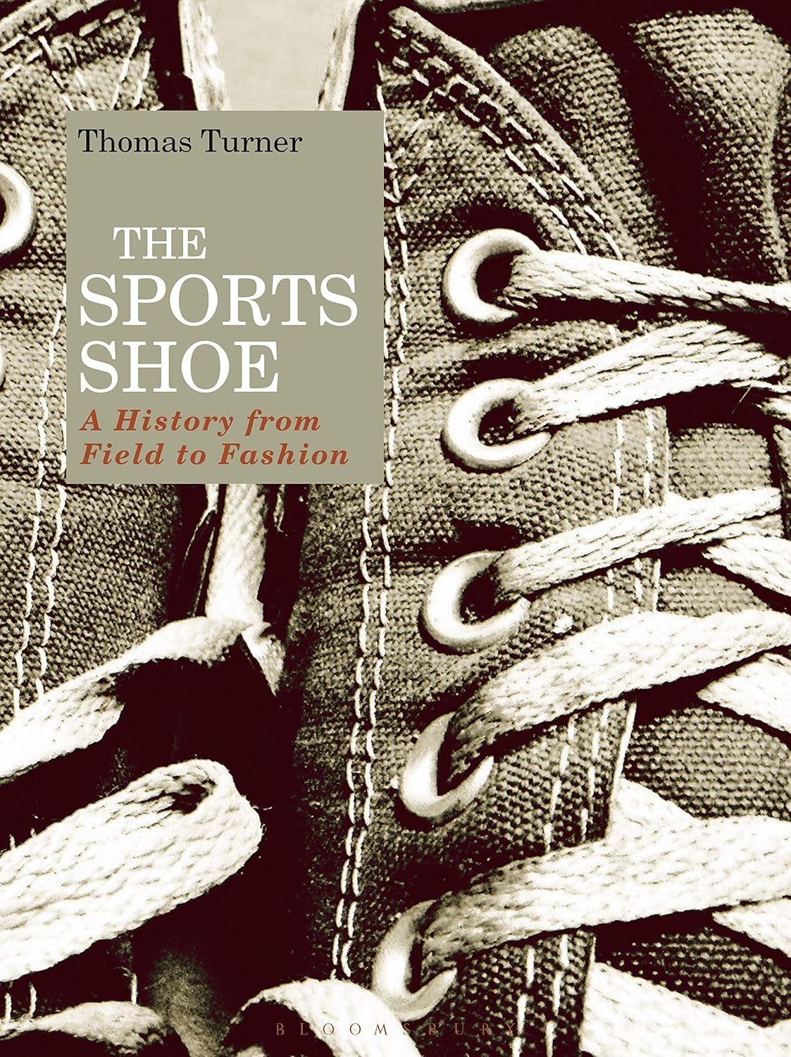 The Sports Shoe: A History from Field to Fashion