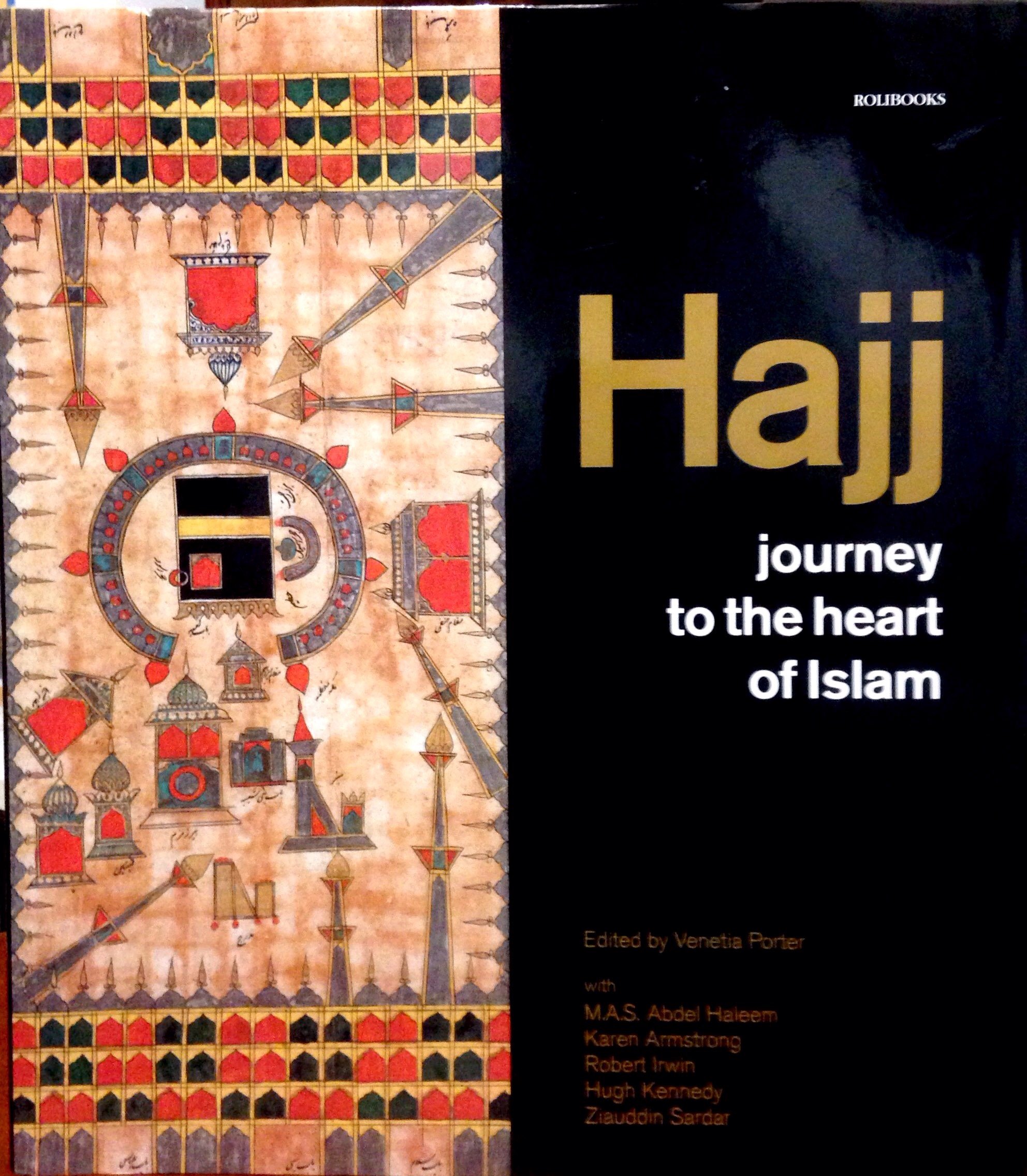 Hajj : Journey to the Heart of Islam