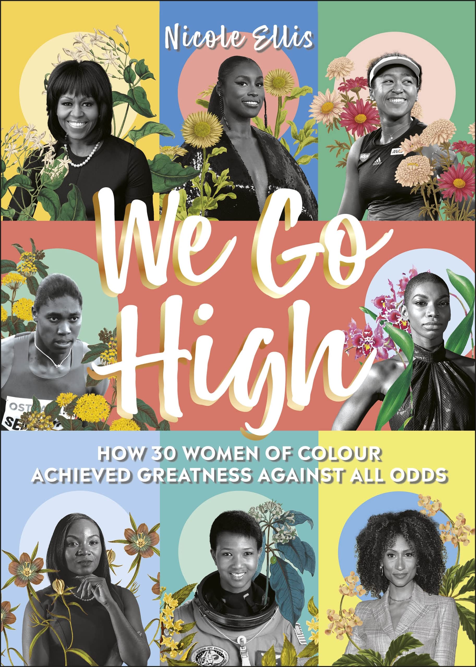 We Go High by Nicole Ellis (Hardback Book)
