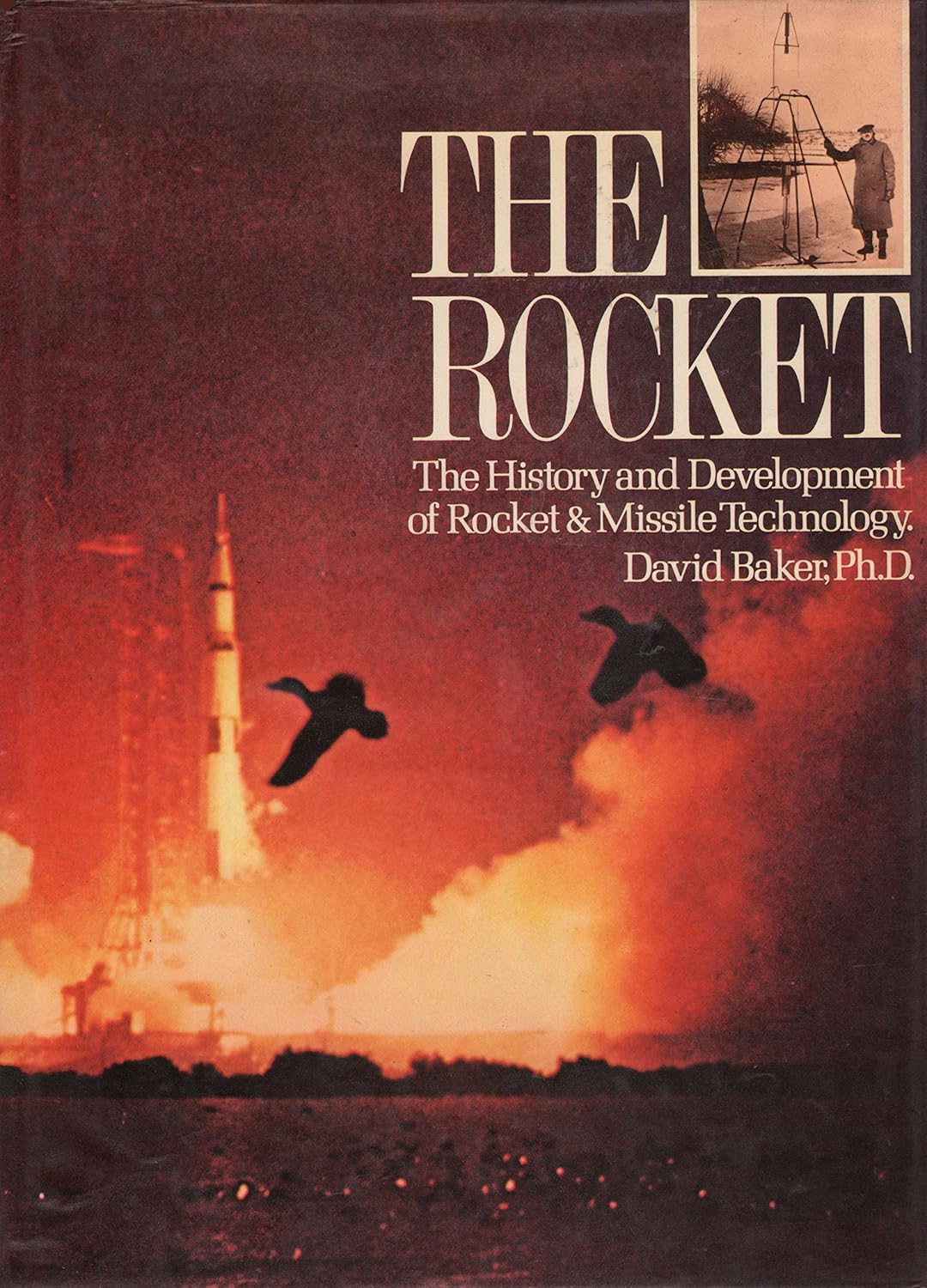 Amazon.com: The Rocket: The History and Development of Rocket and ...