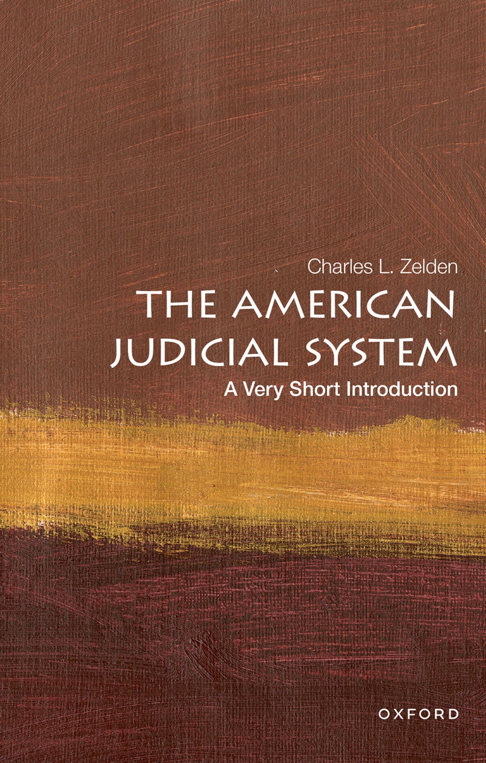 Oxford University Press The American Judicial System Book A Very Short Introduction