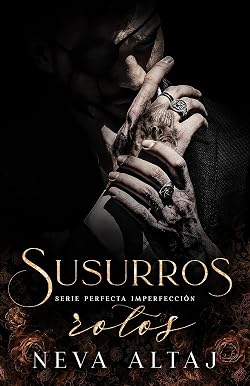 Susurros rotos: Mafia Romance (совершенно несовершенная мафия - en español nº 2) (испанское издание)