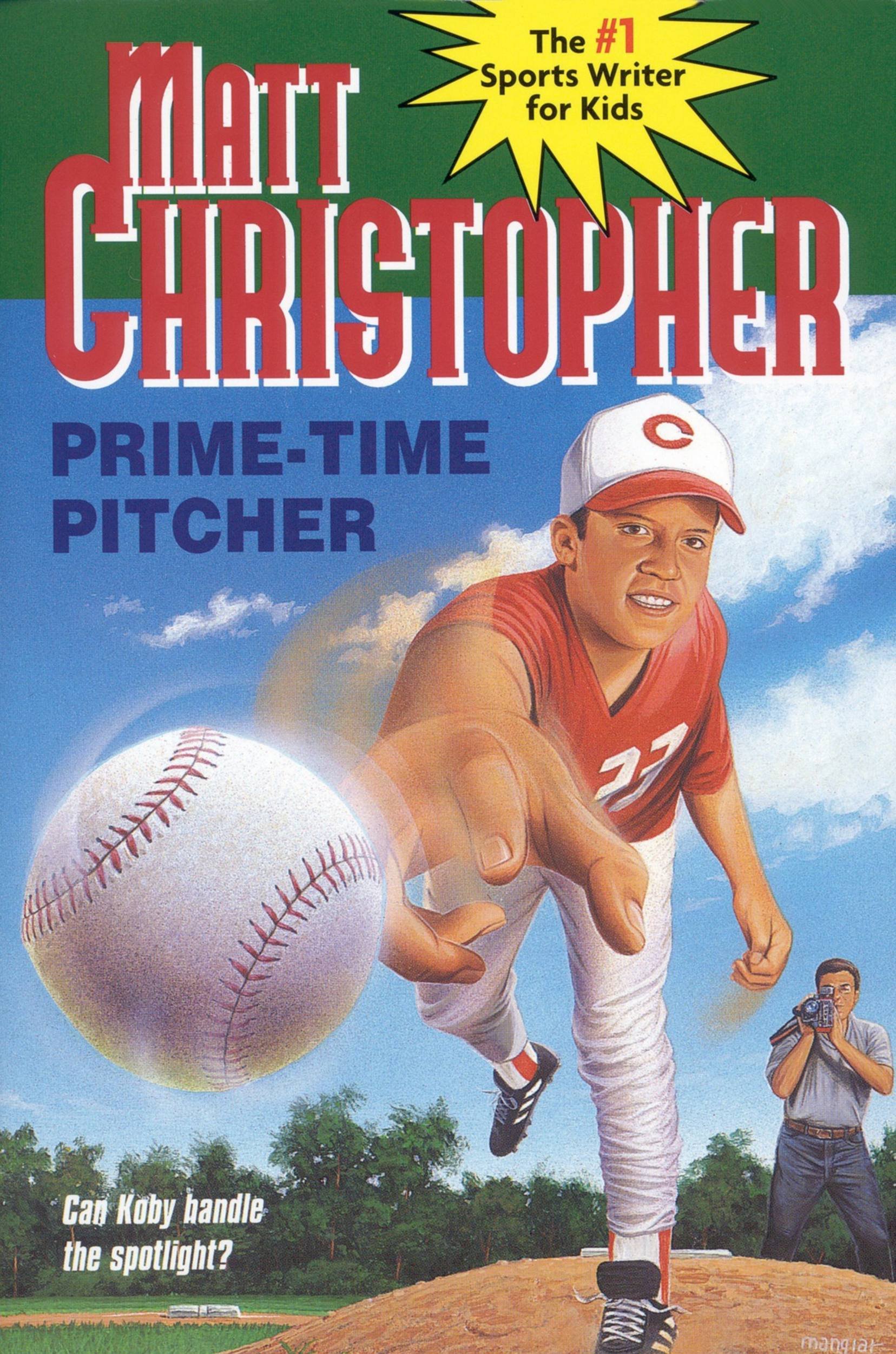 Prime-Time Pitcher (Matt Christopher Sports Classics)