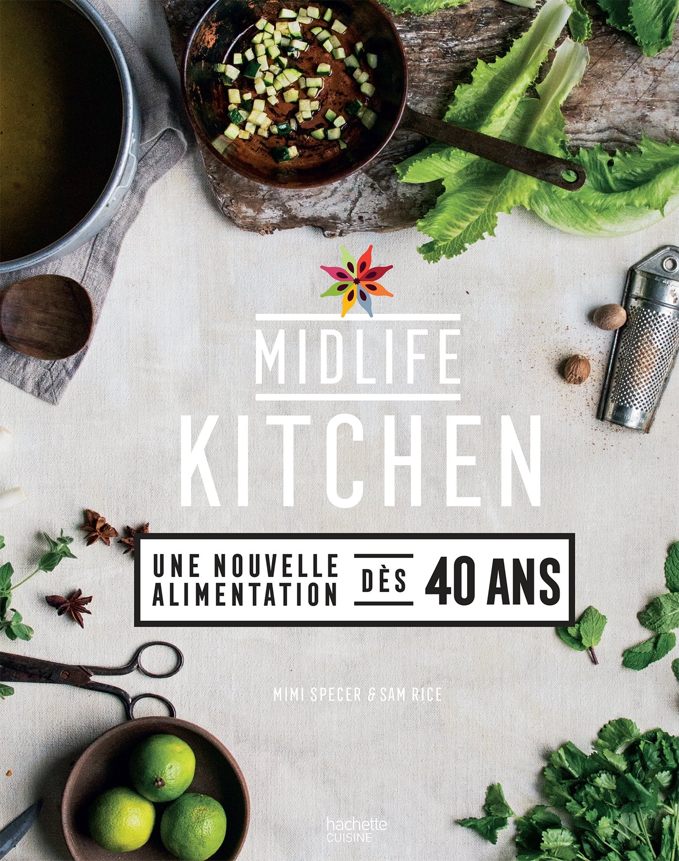 HACHETTE PRAT Midlife kitchen : une nouvelle alimentation dès 40 ans