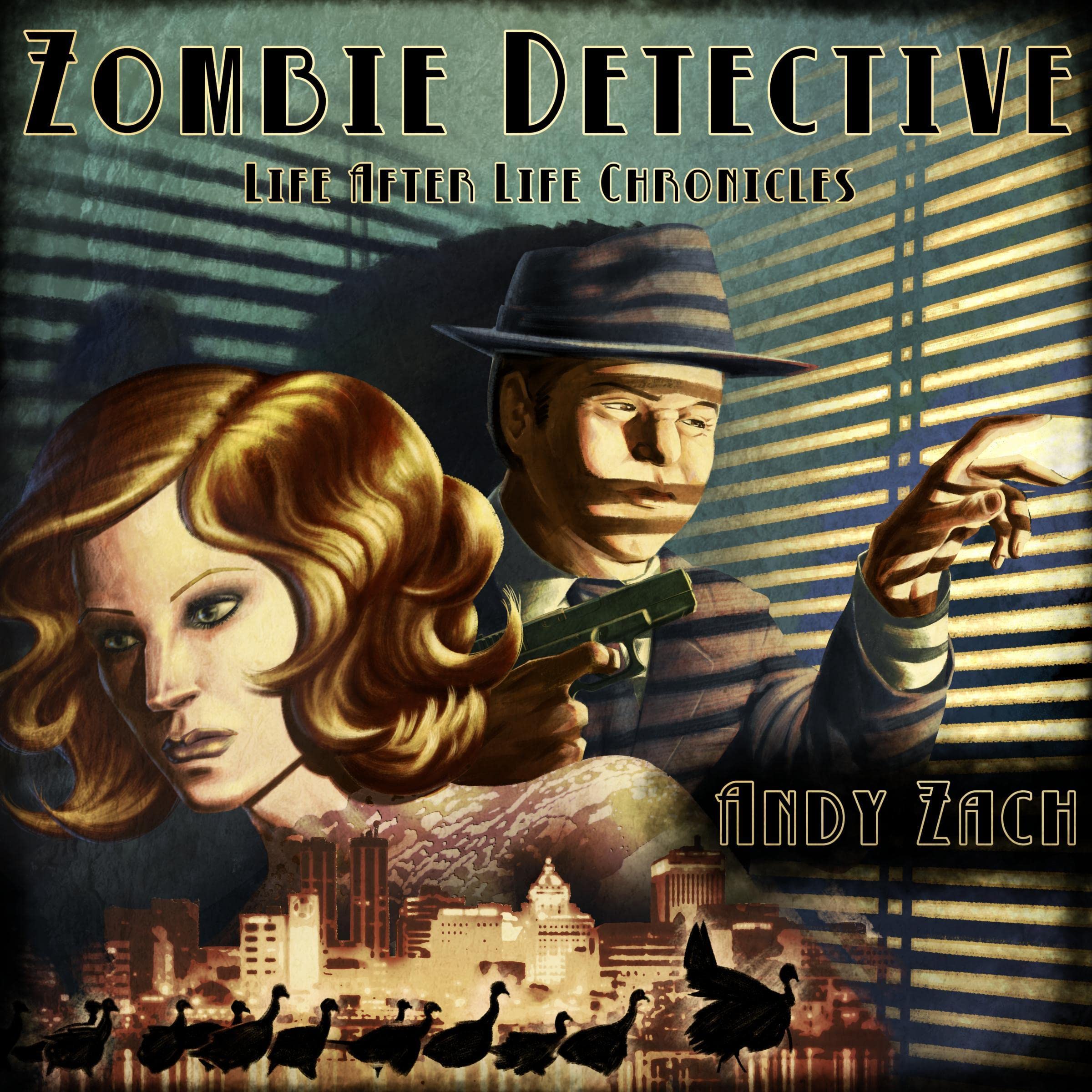Zombie Detective: The Extraordinary Adventures of Sam Melvin