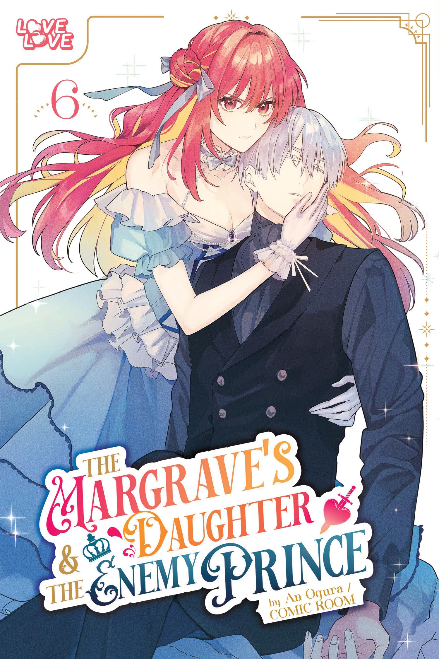 Margrave's Daughter & Enemy Prince, Volume 6, The