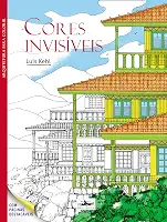 Cores invisíveis: Arquitetura para colorir