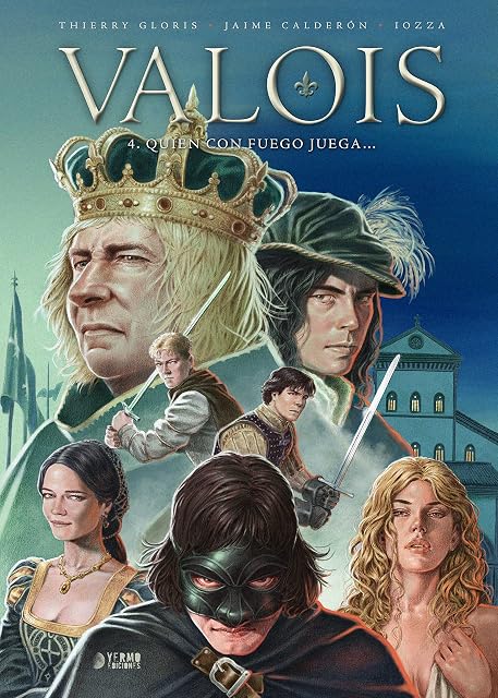 Portada de Valois 4 Quien con Fuego Juega
