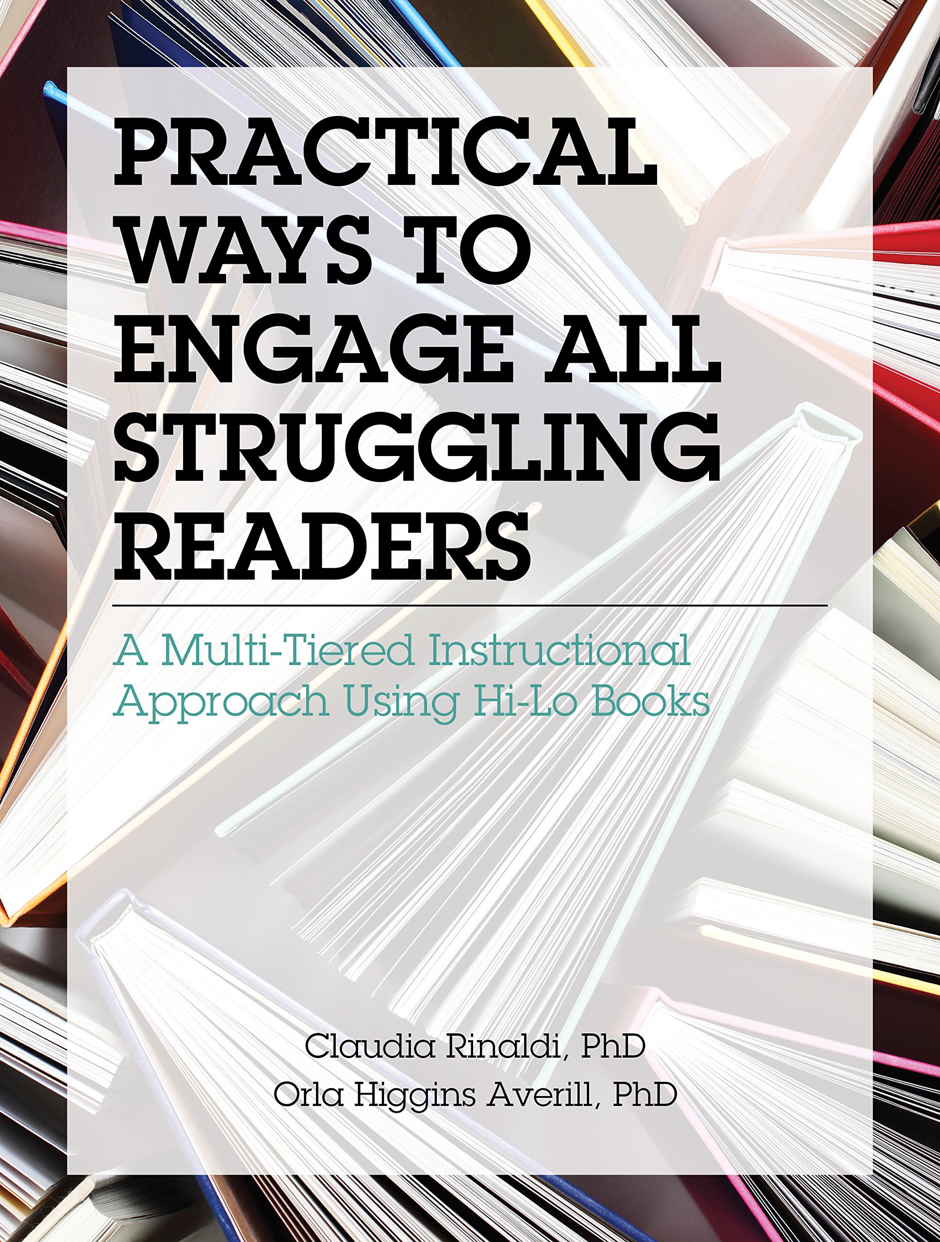 Buy Practical Ways to Engage All Struggling Readers: A Multi-Tiered Instructional Approach Using Hi-Lo Books — BookShops.in