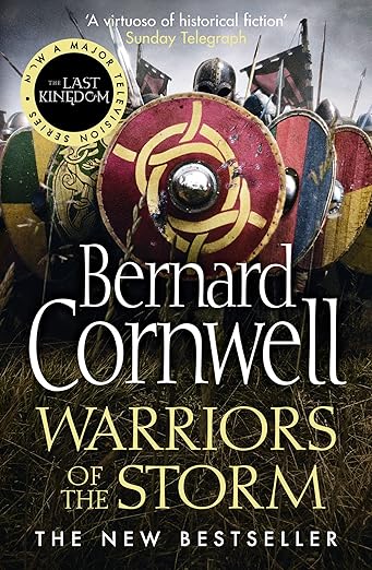 The Last Kingdom Series (9):WARRIORS OF THE STORM