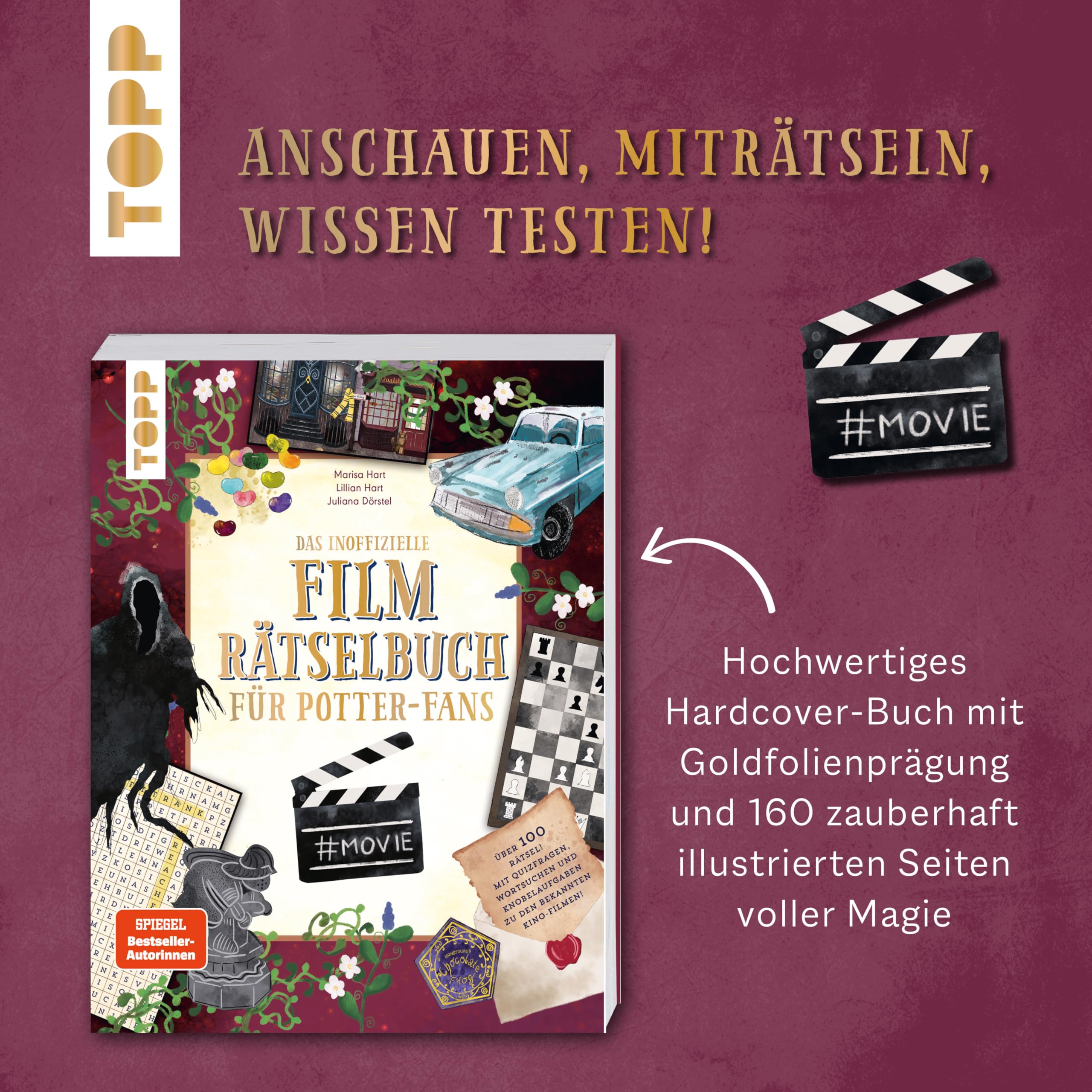 Das inoffizielle Film-Rätselbuch für Potter-Fans. Über 100 Rätsel, Quizfragen und Knobelaufgaben zu den Kino-Erfolgen: Marisa & Lillian Hart machen ... zum zauberhaften Rätsel-Event! (Harry Potter)