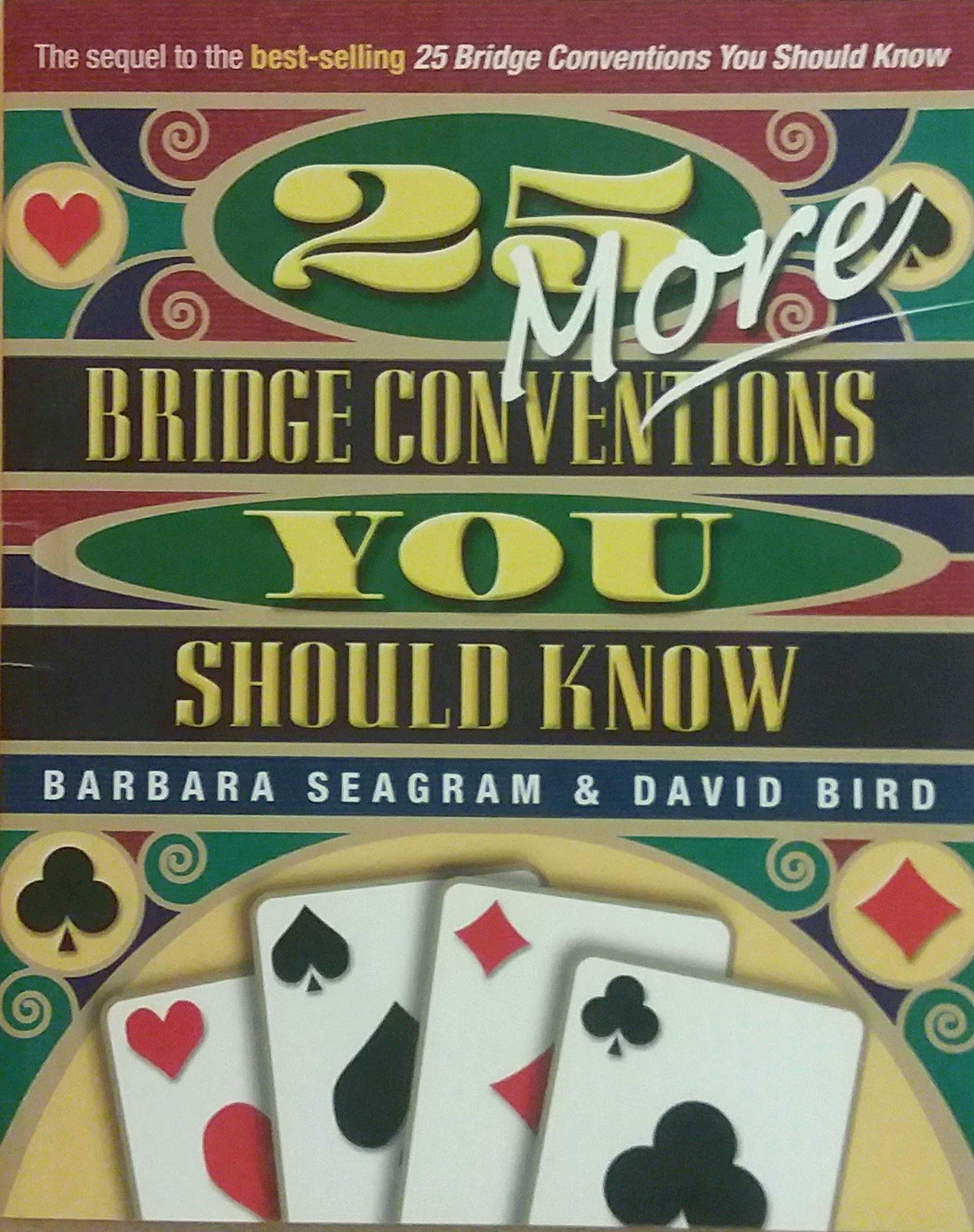 25 More Bridge Conventions You Should Know Paperback – Illustrated, October 1, 2003