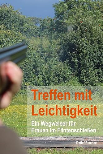 Treffen mit Leichtigkeit: Ein Wegweiser für Frauen im Flintenschießen