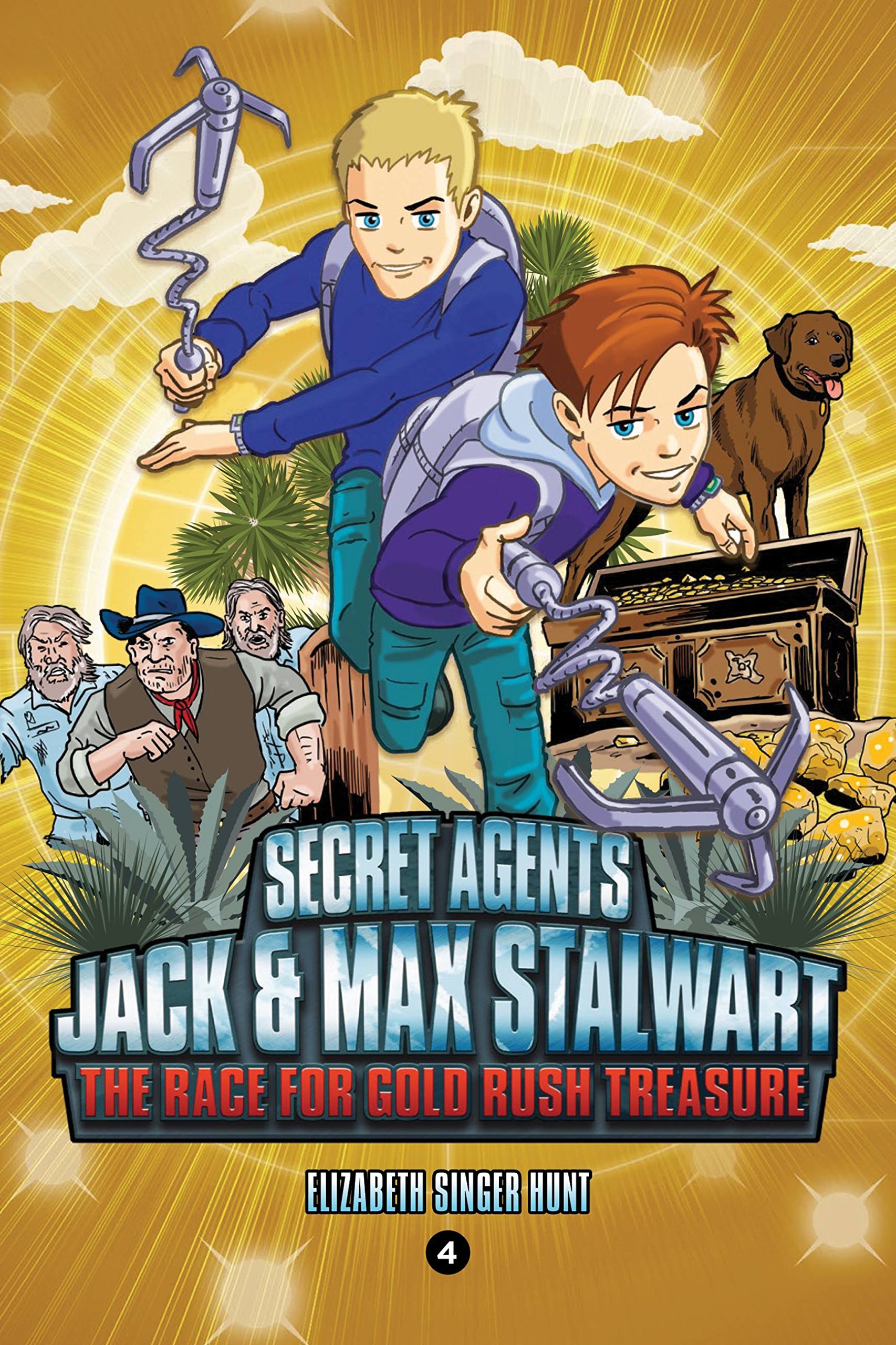Secret Agents Jack and Max Stalwart: Book 4: The  by Elizabeth Hunt PAPERBACK