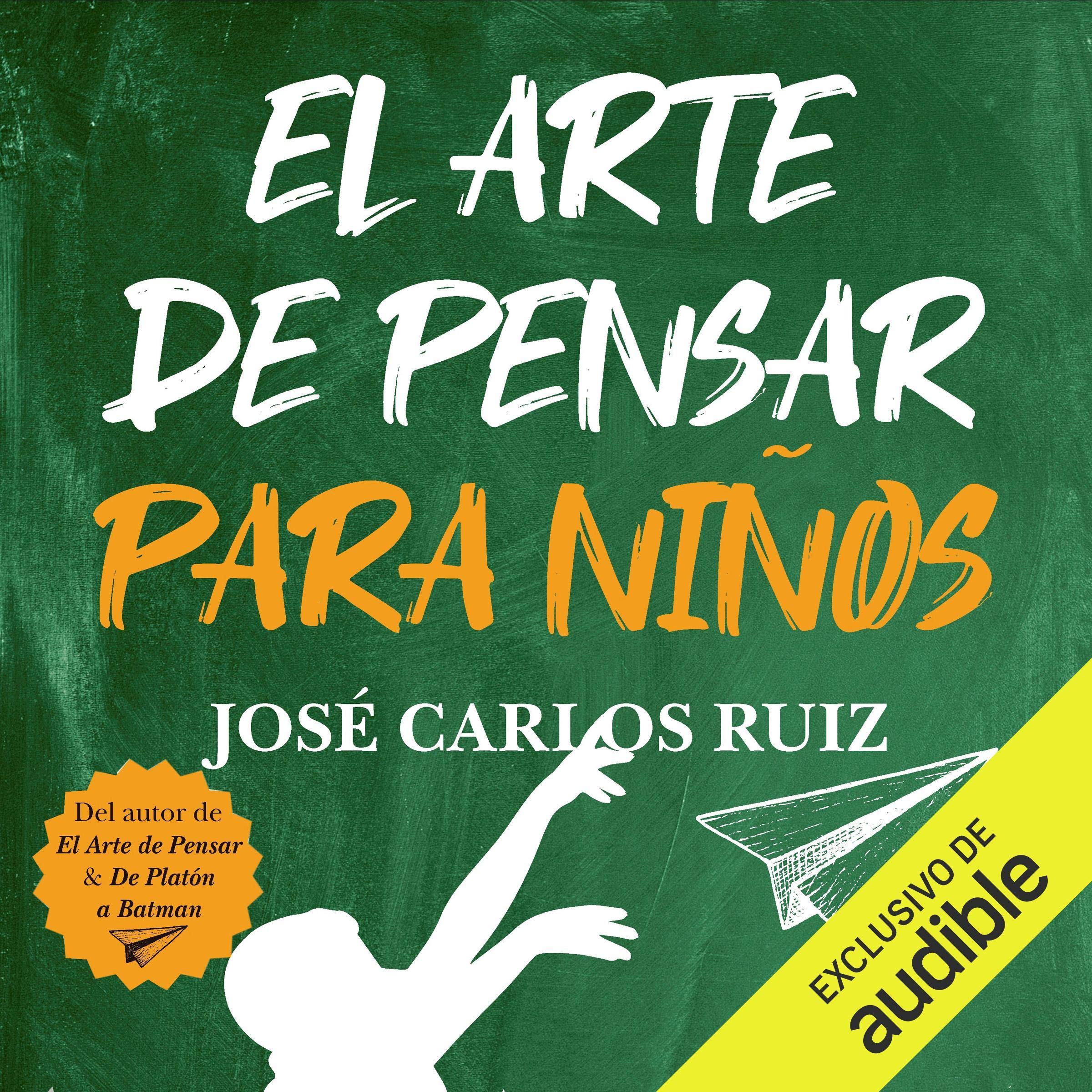 El Arte de Pensar para Niños [The Art of Thinking for Children]