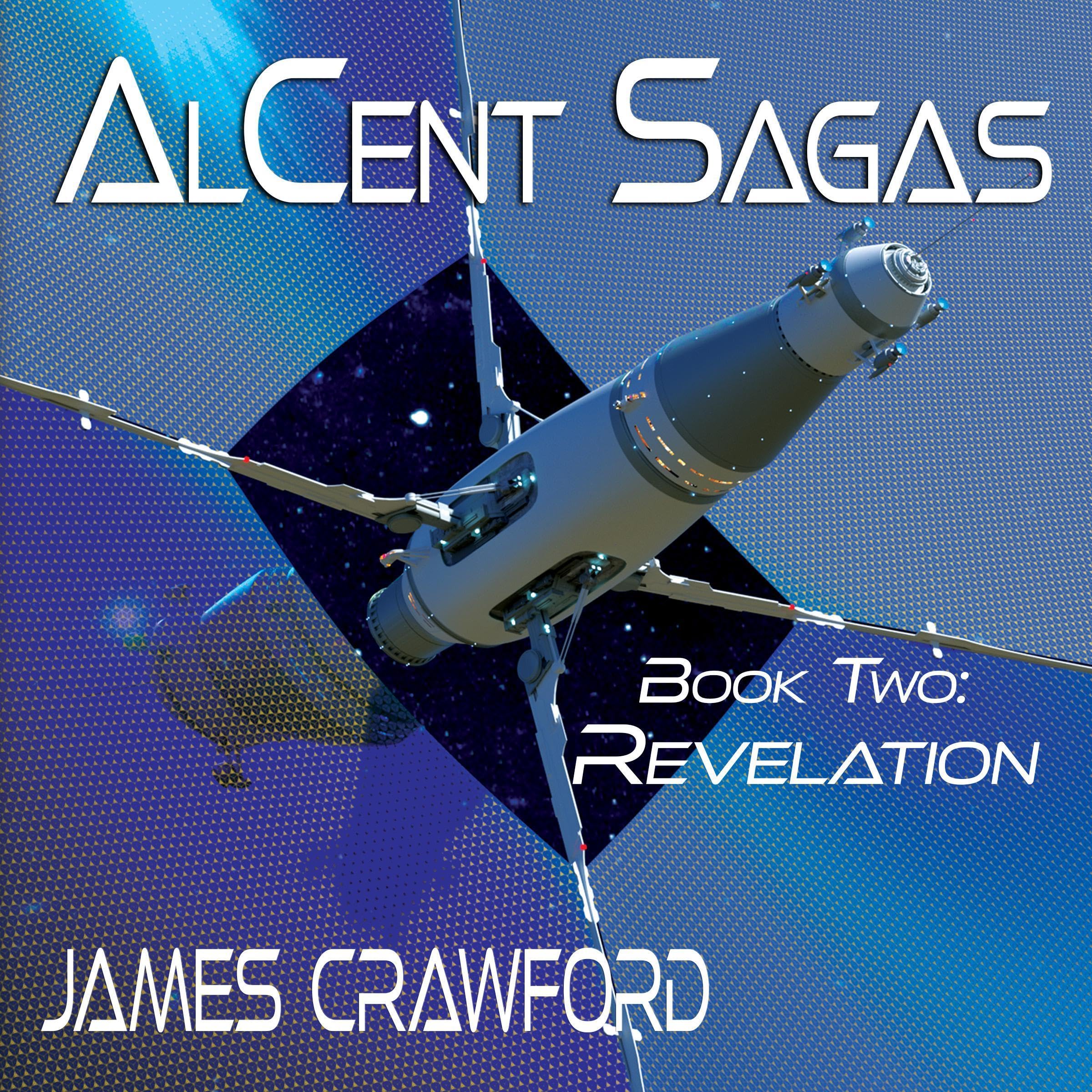 Cover art for AlCent Sagas, Book Two: Revelation