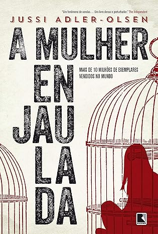 A Mulher Enjaulada – Jussi Adler-Olsen
