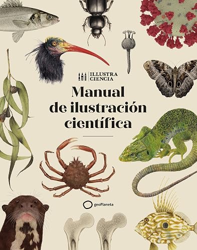 Manual de ilustración científica (Ilustrados) (Edición en Español)