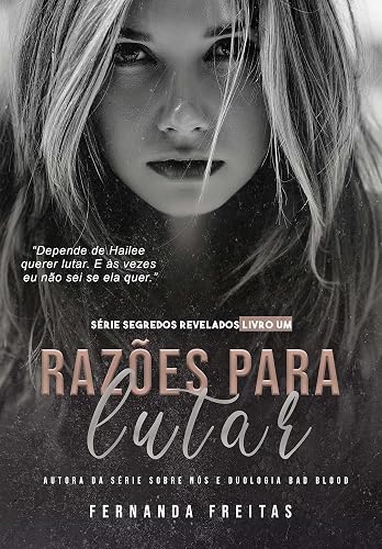 Razões para lutar (Segredos Revelados Livro 1)