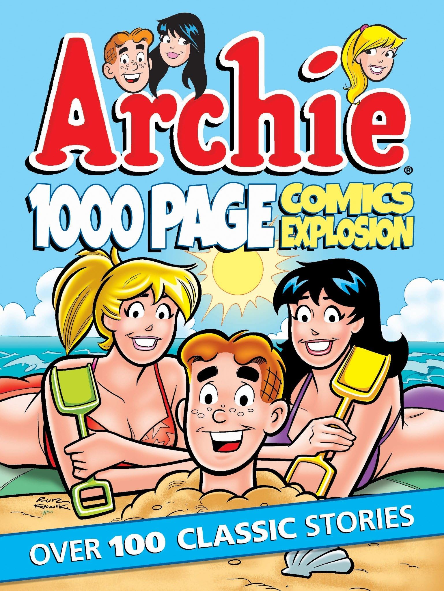Archie 1000 Page Comics Explosion (Archie 1000 Page Digests Book 6)