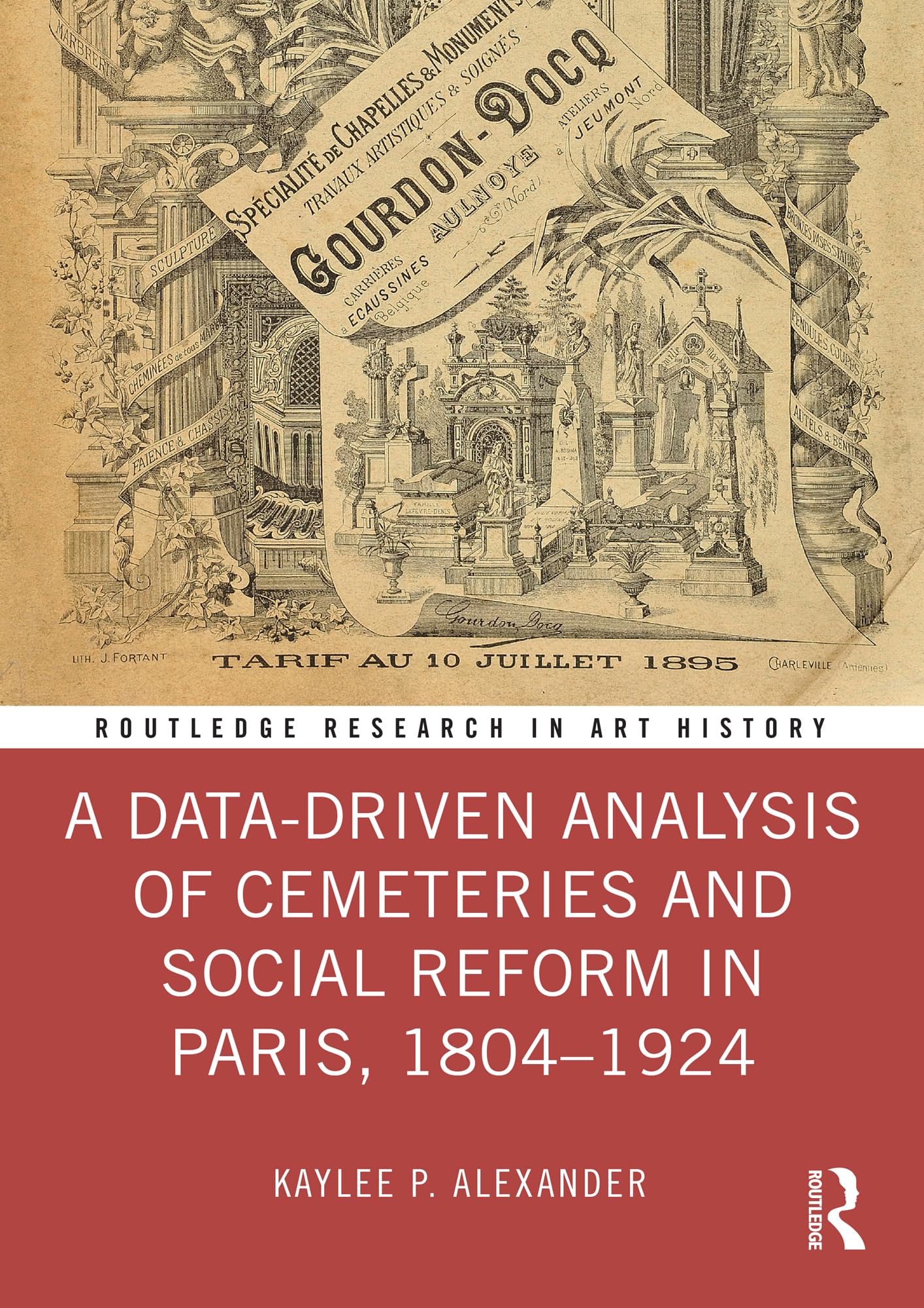 Cemeteries and Social Reform in Paris Routledge Research histoire urbaine et art funéraire