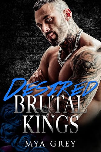 Desired (Brutal Kings) : a Dark Mafia Single Dad Romantic Suspense