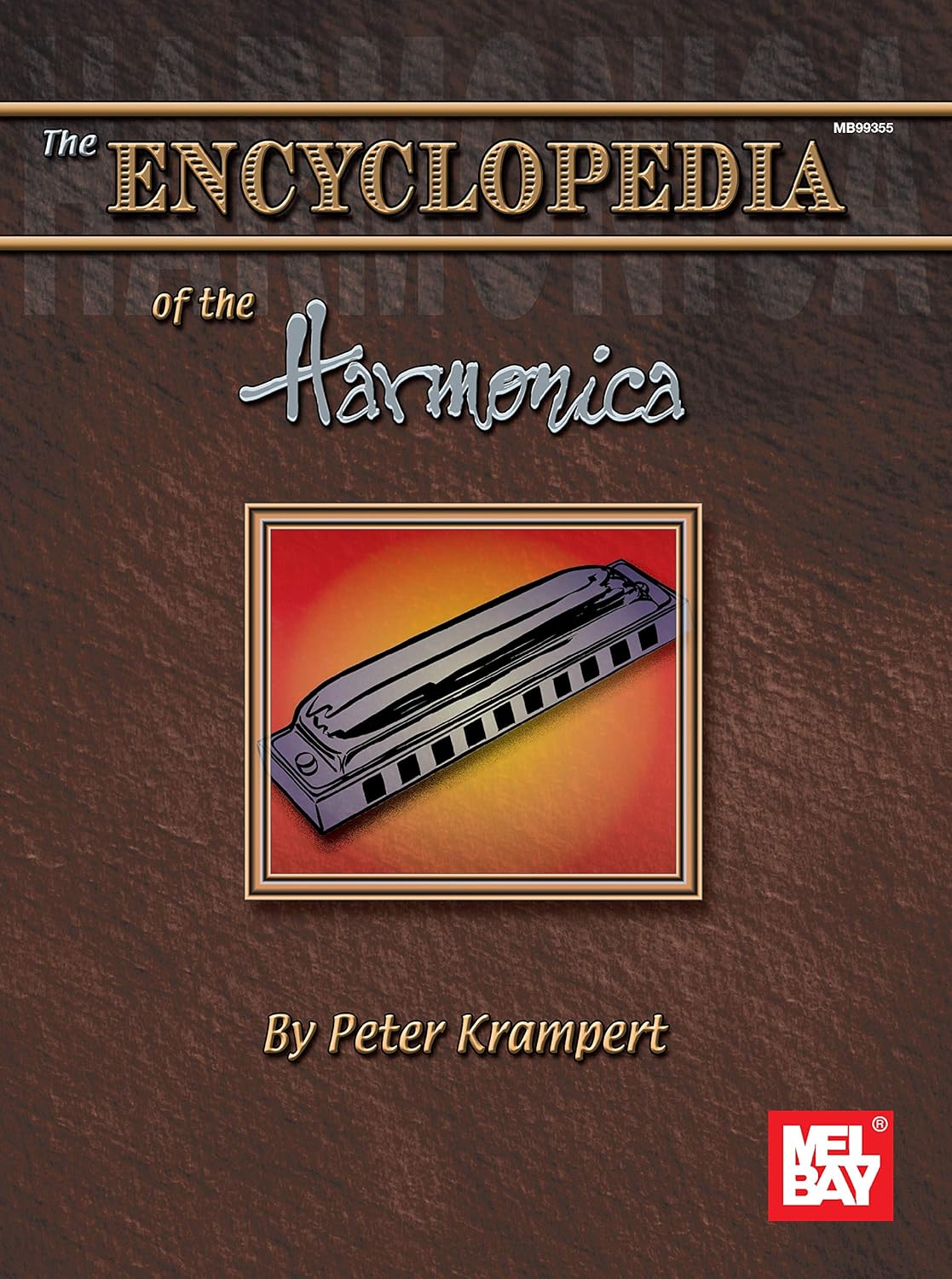 The Encyclopedia of the Harmonica      Kindle Edition