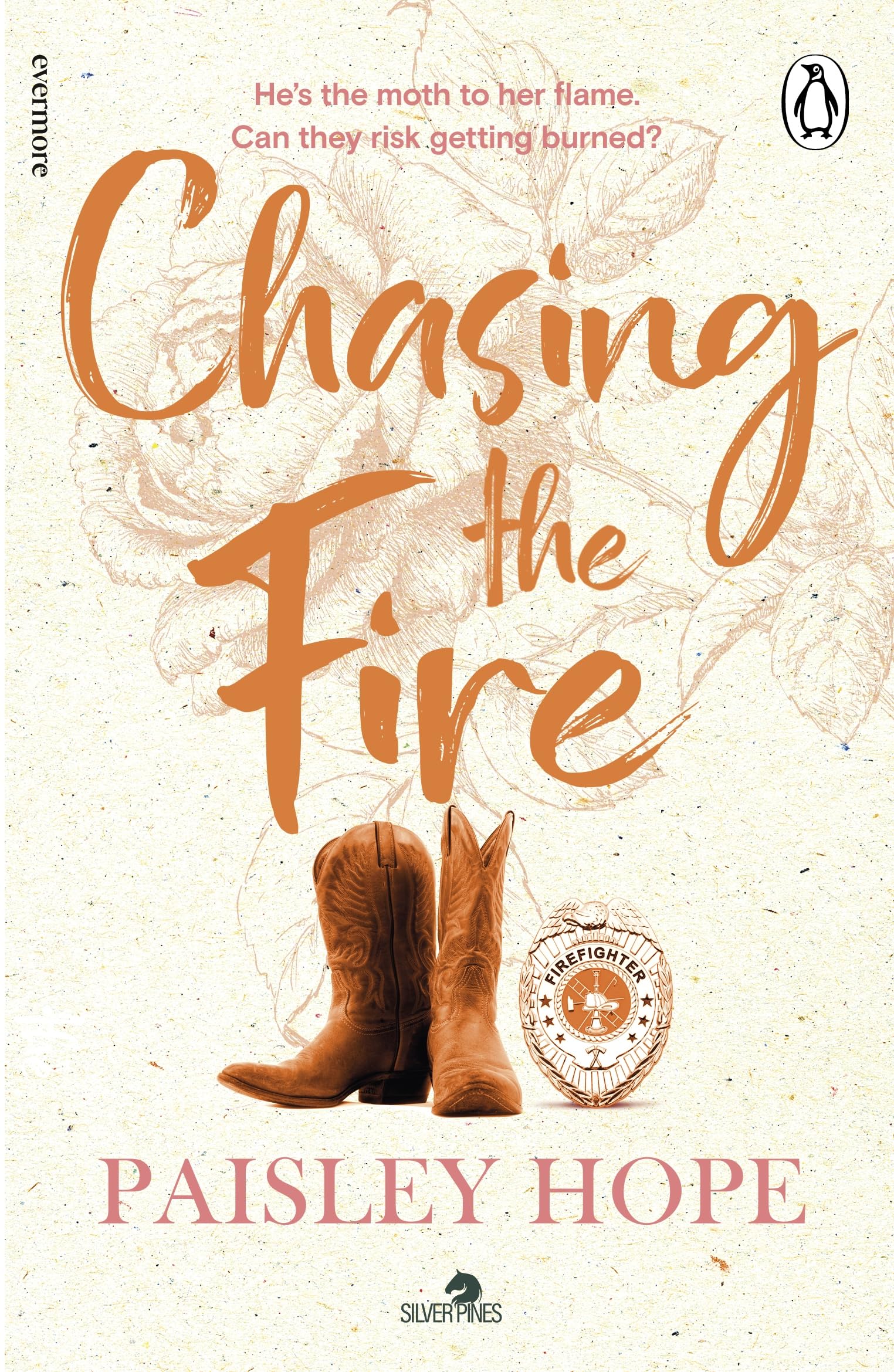 Chasing the Fire: The spicy new small town cowboy romance from the Sunday Times bestselling author: 5 (Silver Pines, 5)