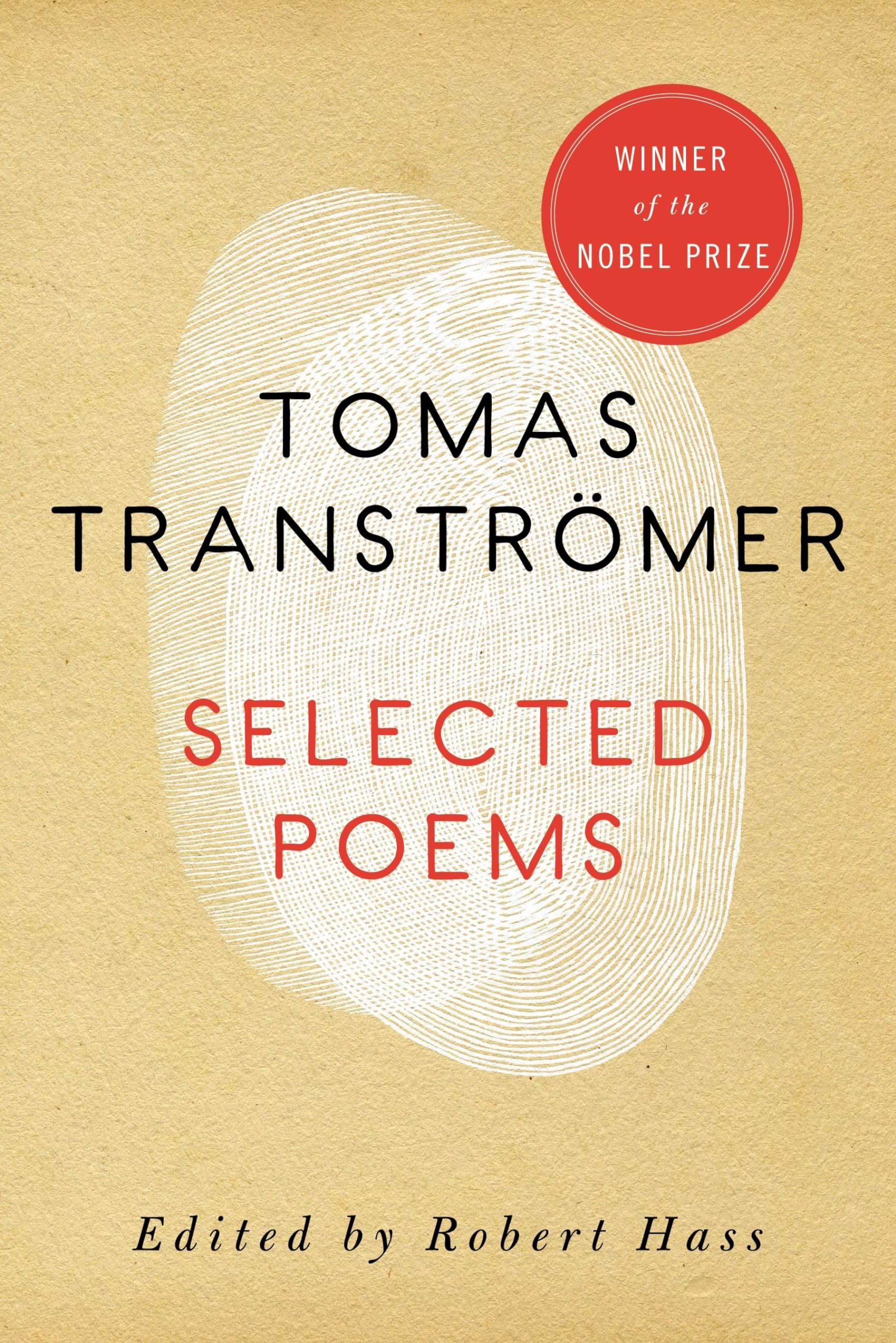 Selected Poems: Winner of the Nobel Prize