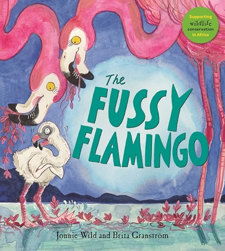 The Fussy Flamingo (4) (The Five Flamingos)