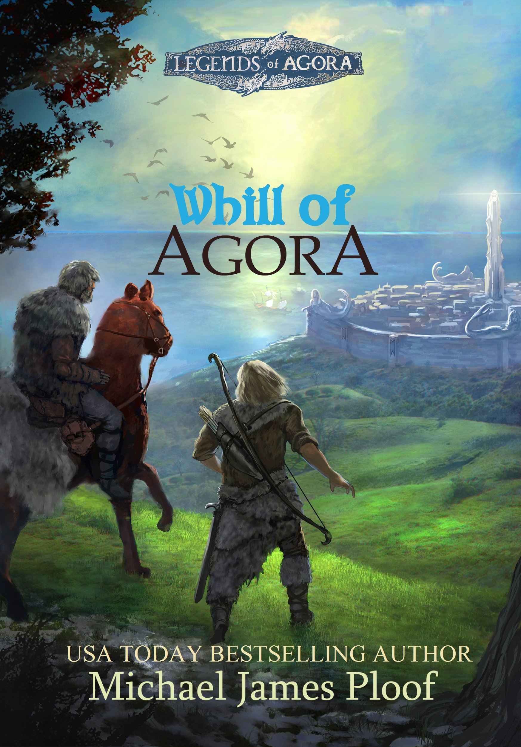 Whill of Agora (Book 1)