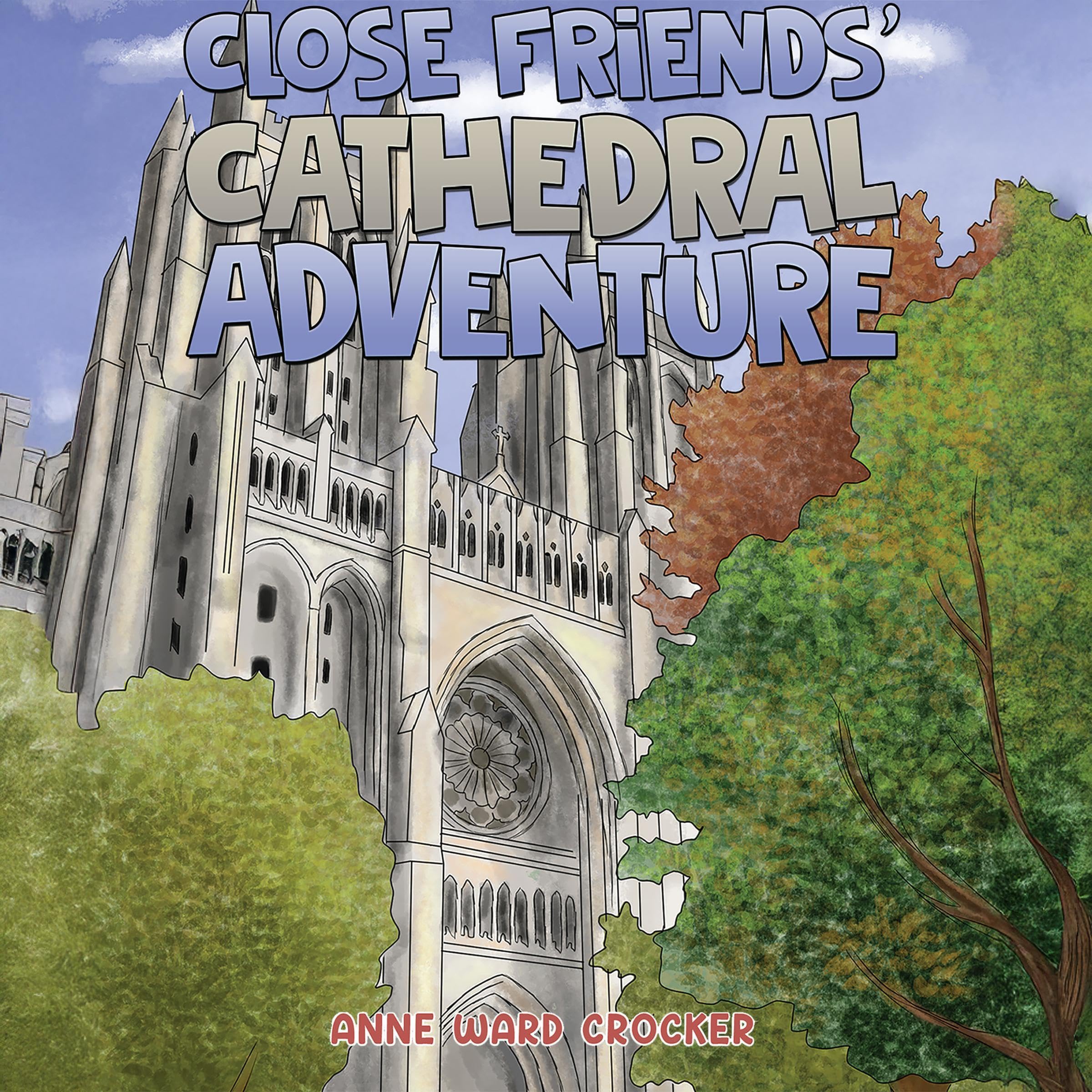 Close Friends' Cathedral Adventure